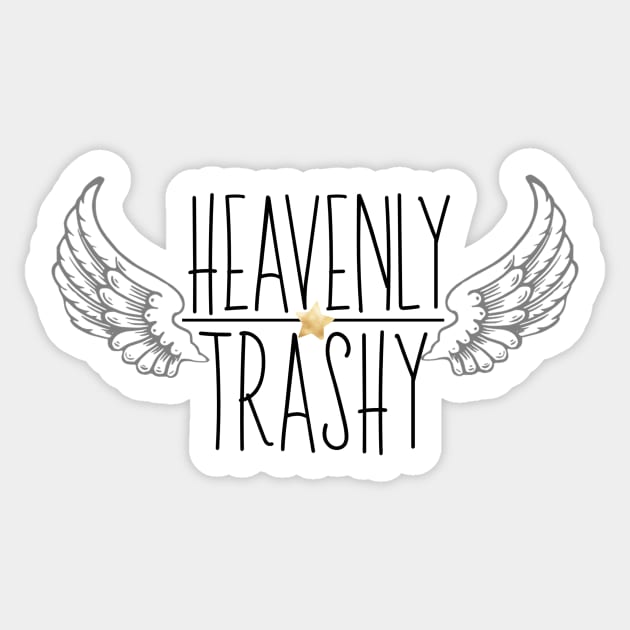 Heavenly Trashy Mood Sticker Sticker by HeavenlyTrashy